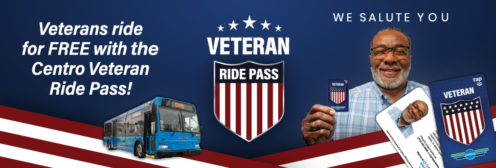 A patriotic background with the text: Veterans ride for FREE with the Centro Veteran Ride Pass!
